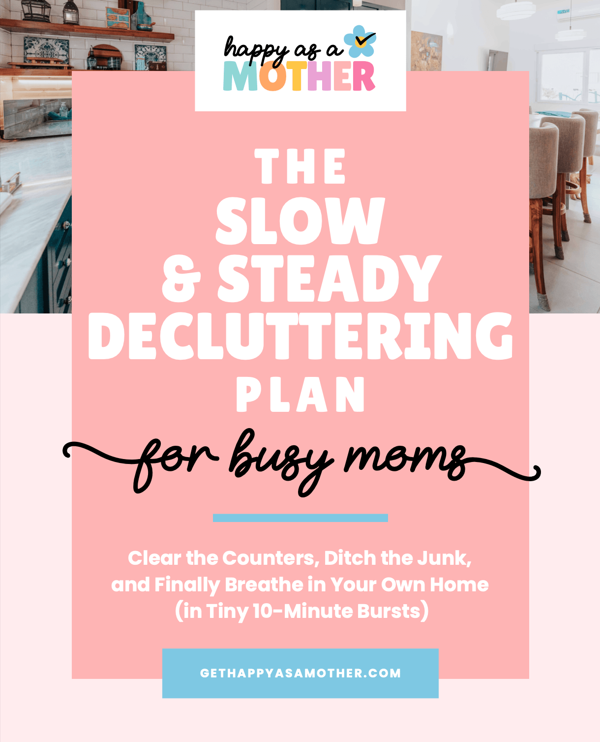 The Slow & Steady Decluttering Plan